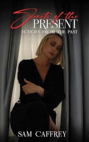 Secrets of The Present Echoes from the Past