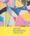 Louise Henderson From Life