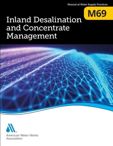 Inland Desalination and Concentrate Management