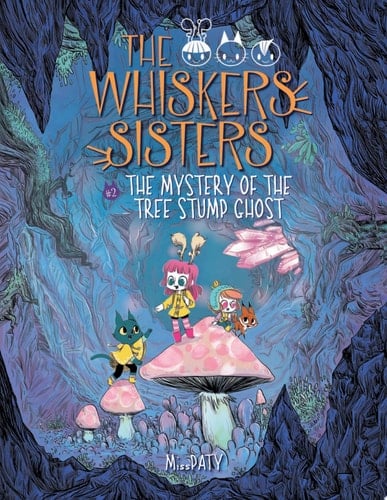 The Mystery of the Tree Stump Ghost Book 2