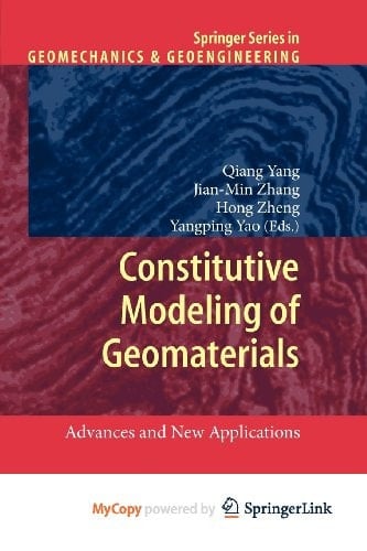 Constitutive Modeling of Geomaterials Advances and New Applications