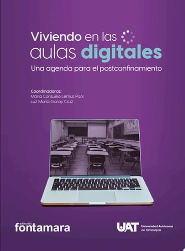 Viviendo en las aulas digitales. Una agenda para el postconfinamiento