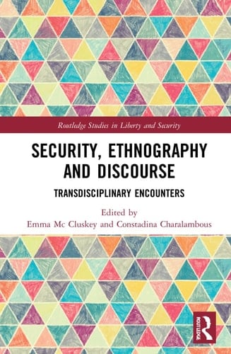 Security, Ethnography and Discourse Transdisciplinary Encounters