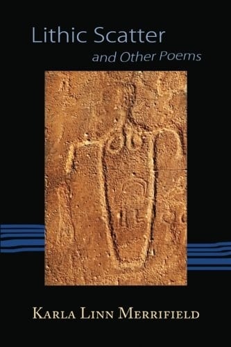Lithic Scatter and Other Poems
