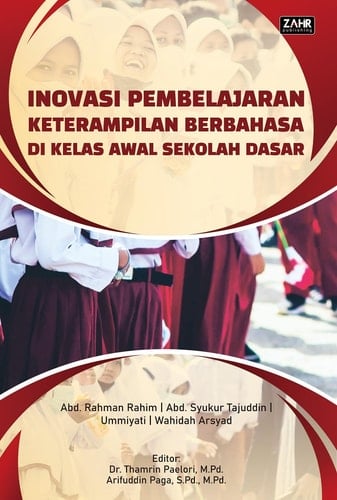 INOVASI PEMBELAJARAN KETERAMPILAN BERBAHASA DI KELAS AWAL SEKOLAH DASAR