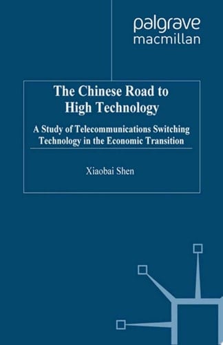 The Chinese Road to High Technology