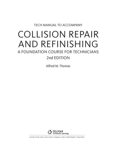 Tech Manual for Thomas/Jund's Collision Repair and Refinishing: A Foundation Course for Technicians