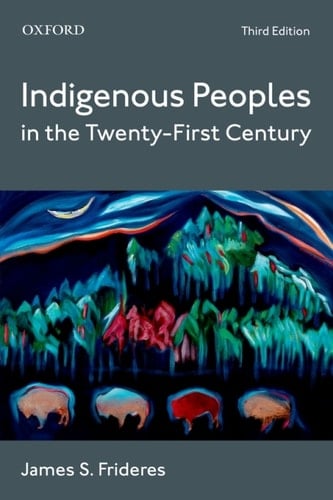 Indigenous Peoples in the Twenty-First Century