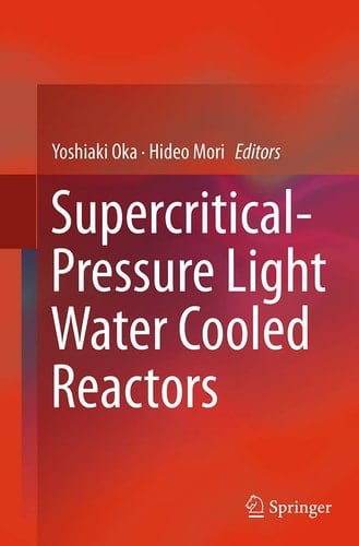 Supercritical-Pressure Light Water Cooled Reactors