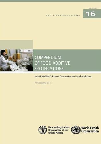 Compendium of Food Additive Specifications Joint FAO/WHO Expert Committee on Food Additives, 79th Meeting 2014