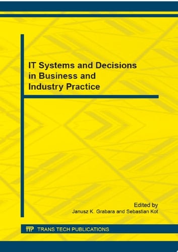 IT Systems and Decisions in Business and Industry Practice