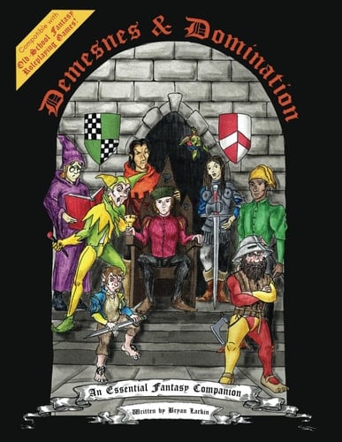 Demesnes & Domination: An Essential Fantasy Companion