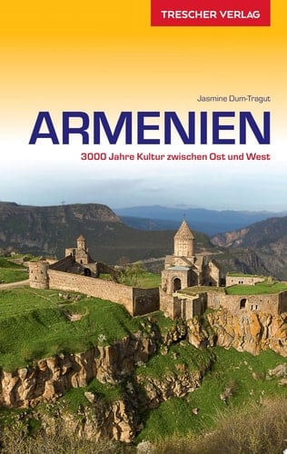 Armenien 3000 Jahre Kultur zwischen Ost und West