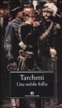 Una nobile follia drammi della vita militare