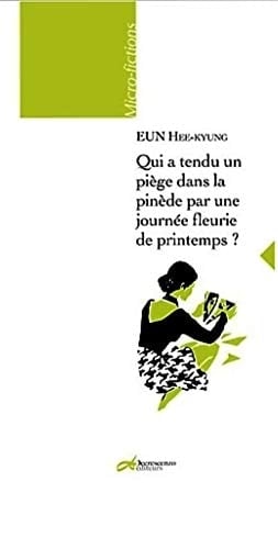 Qui a tendu un piège dans la pinède par une journée fleurie de printemps ?