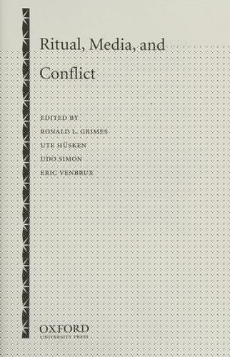 Ritual, Media, and Conflict