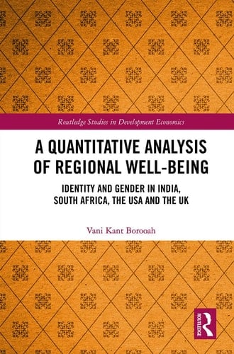 A Quantitative Analysis of Regional Well-Being Identity and Gender in India, South Africa, the USA and the UK