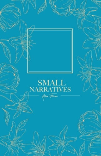 Small Narratives