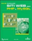 Creare siti web con PHP e MySQL