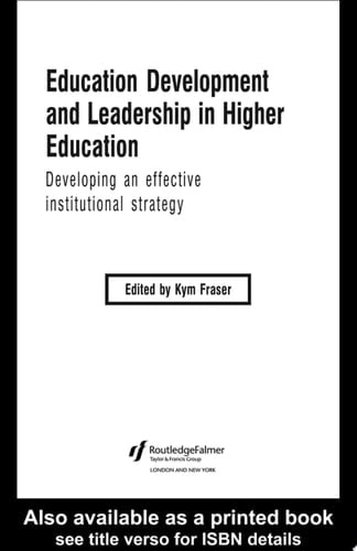 Education Development and Leadership in Higher Education Implementing an Institutional Strategy