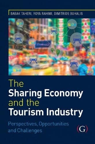 The Sharing Economy and the Tourism Industry Perspectives, Opportunities and Challenges