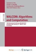 WALCOM: Algorithms and Computation 13th International Conference, WALCOM 2019 Guwahati, India, February 27 - March 2, 2019 Proceedings