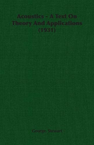 Acoustics - A Text on Theory and Applications (1931)