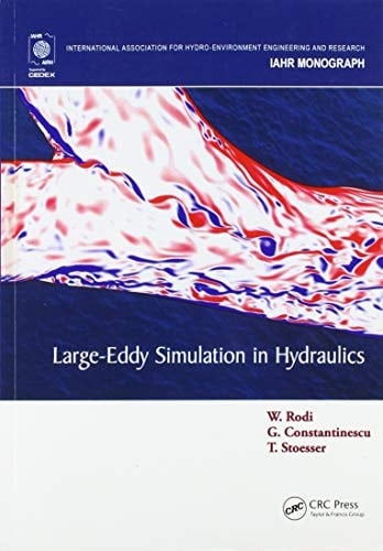 Large-Eddy Simulation in Hydraulics