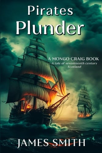 Pirates Plunder (Mongo Craig Books)