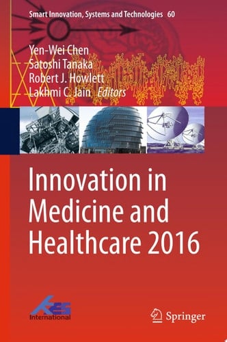 Innovation in Medicine and Healthcare 2016