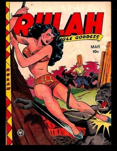 Rulah Jungle Goddess #24 Golden Age Jungle Girl 1949