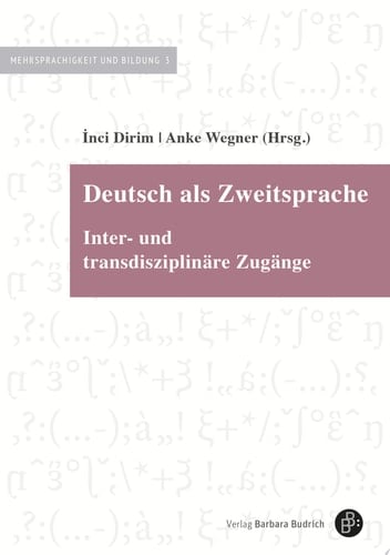 Deutsch als Zweitsprache Inter- und transdisziplinäre Zugänge
