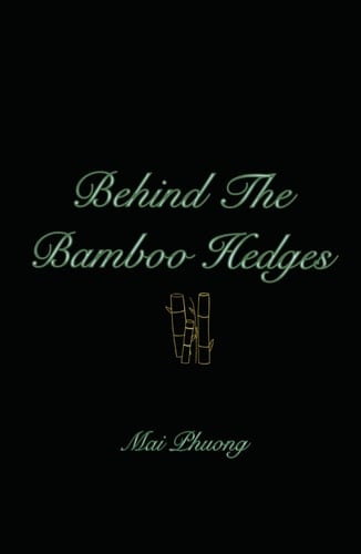 Behind the Bamboo Hedges