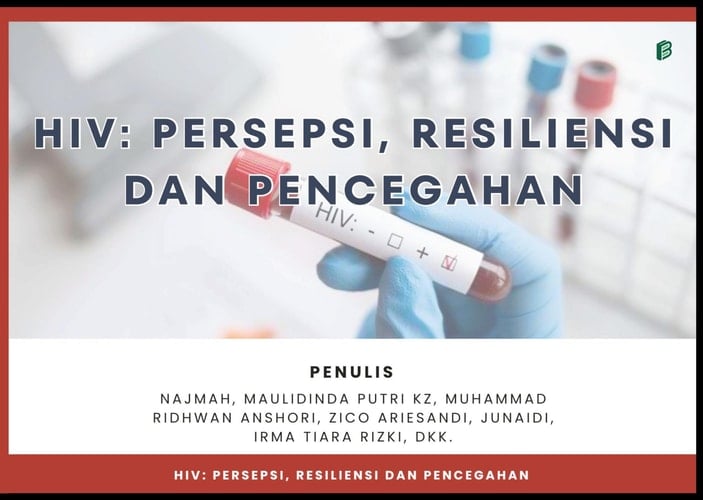 HIV: Persepsi, Resiliensi dan Pencegahan
