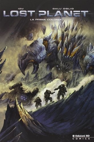 La prima colonia. Lost planet