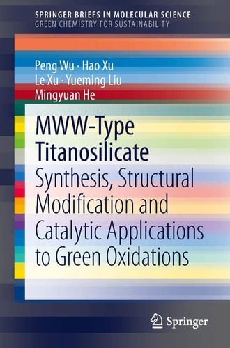 MWW-Type Titanosilicate Synthesis, Structural Modification and Catalytic Applications to Green Oxidations