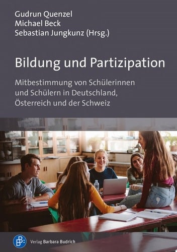Bildung und Partizipation Mitbestimmung von Schülerinnen und Schülern in Deutschland, Österreich und der Schweiz