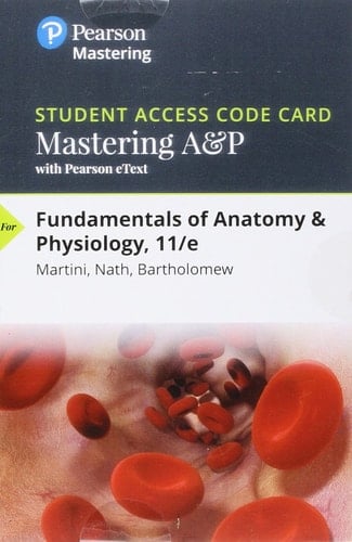 Fundamentals of Anatomy & Physiology Masteringa&p Access Code With Pearson Etext
