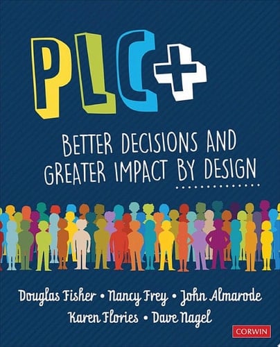 PLC+ Better Decisions and Greater Impact by Design