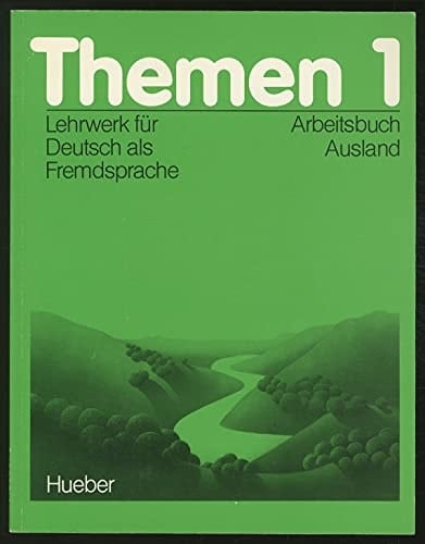 Themen Lehrwerk für Deutsch als Fremdsprache. Arbeitsbuch Ausland