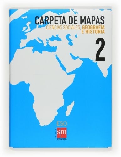 Ciencias sociales, geografía e historia. 2 ESO. Carpetas de mapas