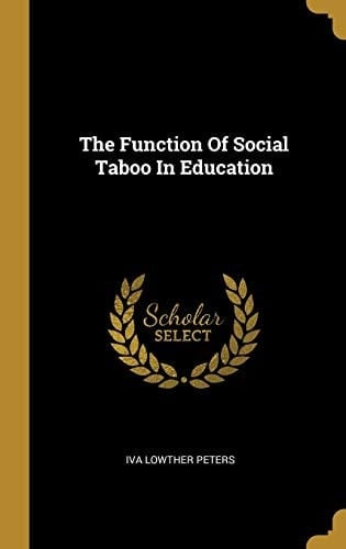 The Function Of Social Taboo In Education