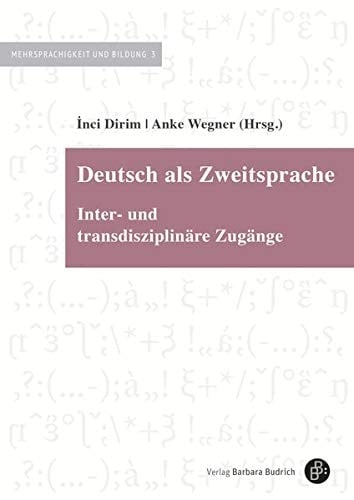 Deutsch als Zweitsprache inter- und transdisziplinäre Zugänge