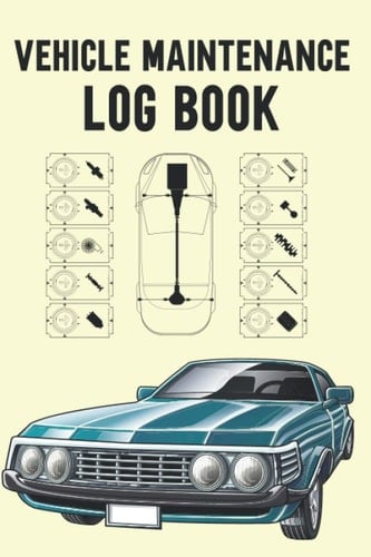 Vehicle Maintenance Log Book: Vehicle and Automobile service and oil change logbook | Track Brakes Serviced, Repair, oil Changed, Wheel Alignment, Air ... and mechanical work on your Truck or Car