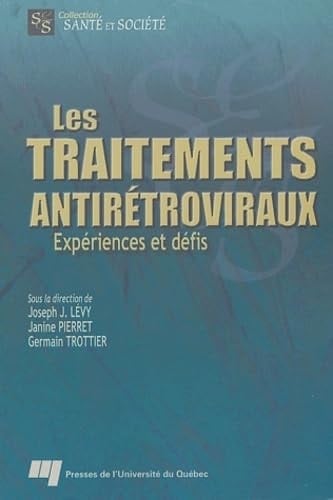 Les traitements antirétroviraux expériences et défis