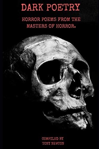 DARK POETRY: HORROR POEMS FROM THE MASTERS OF HORROR.