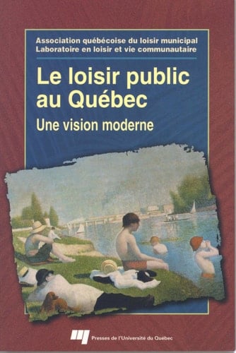 Le loisir public au Québec Une vision moderne