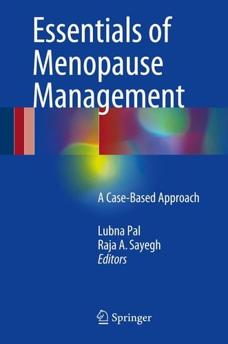 Essentials of Menopause Management A Case-Based Approach