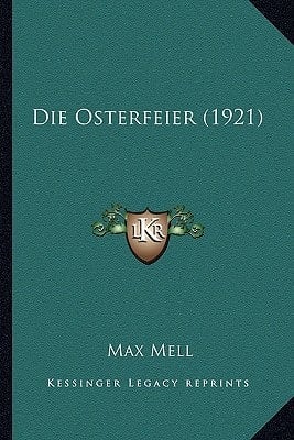 Die Osterfeier (1921) (German Edition)