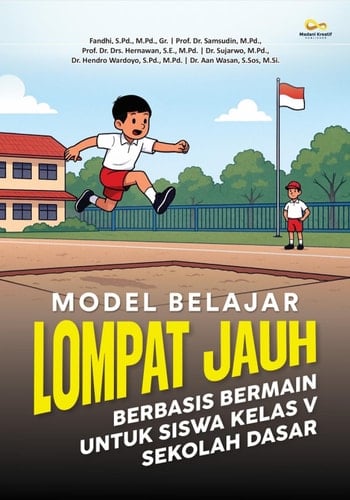 Model Belajar Lompat Jauh Berbasis Bermain Untuk Siswa Kelas V Sekolah Dasar